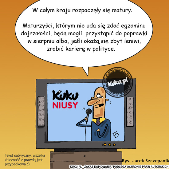 Komiks, dowcip, Żart o Kuku Niusy - rozpoczÄ™Å‚y siÄ™ matury