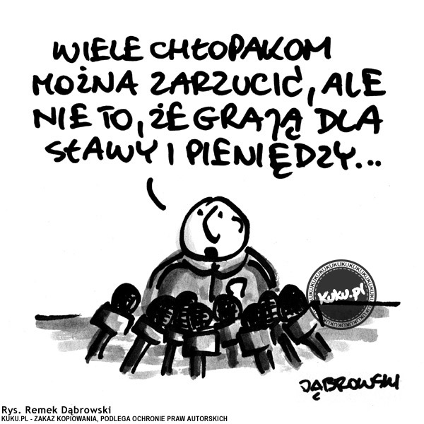 Komiks, dowcip, Żart o Wiele moÅ¼na zarzuciÄ‡, ale ...